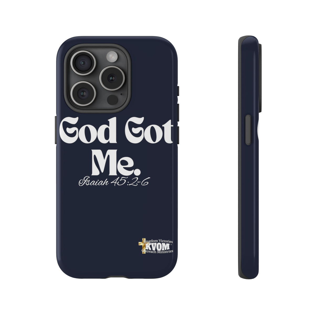 God Got Me KVOM Tough Case, White Print