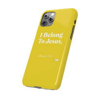 I Belong To Jesus Slim Phone Cases