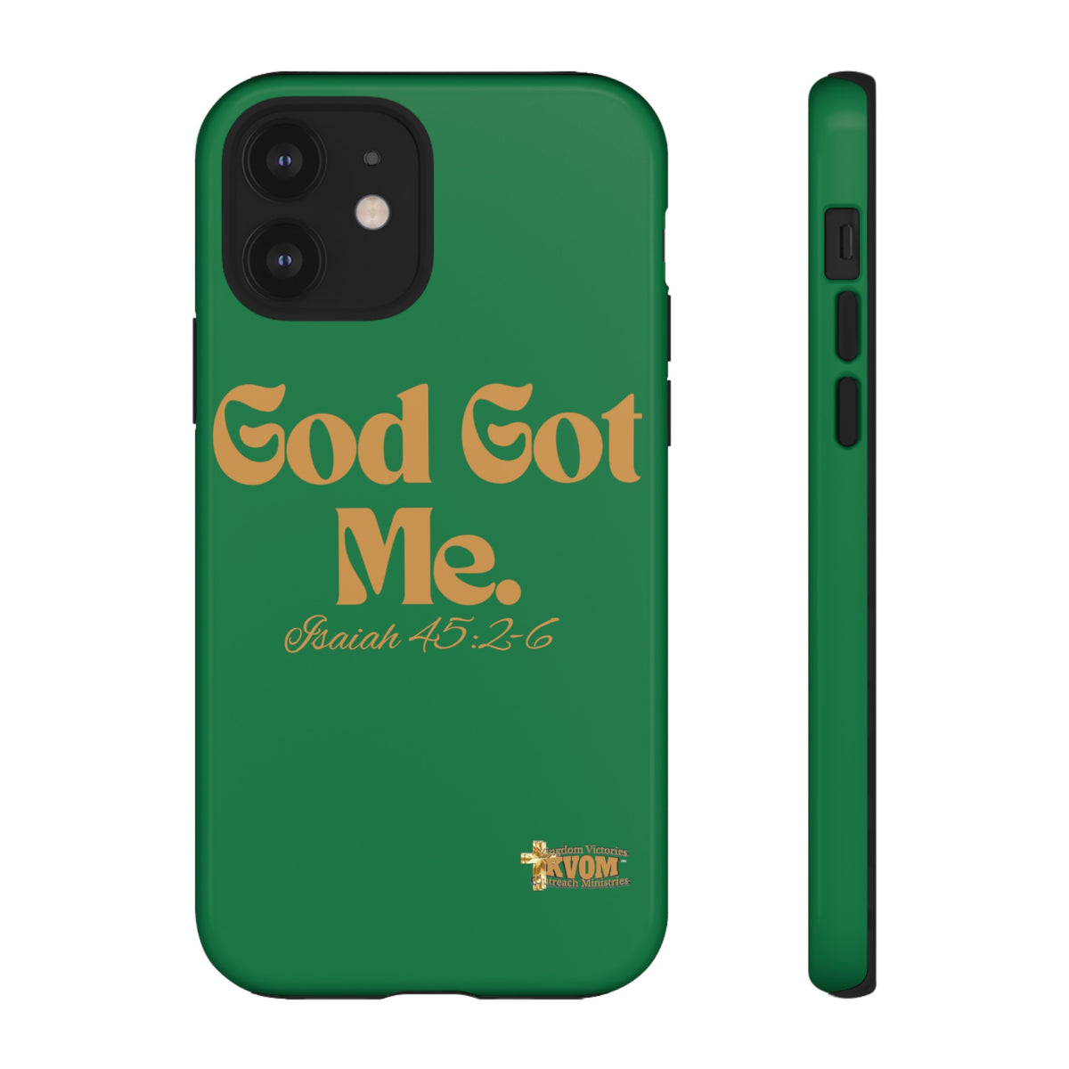 God Got Me KVOM Tough Case, Gold Print