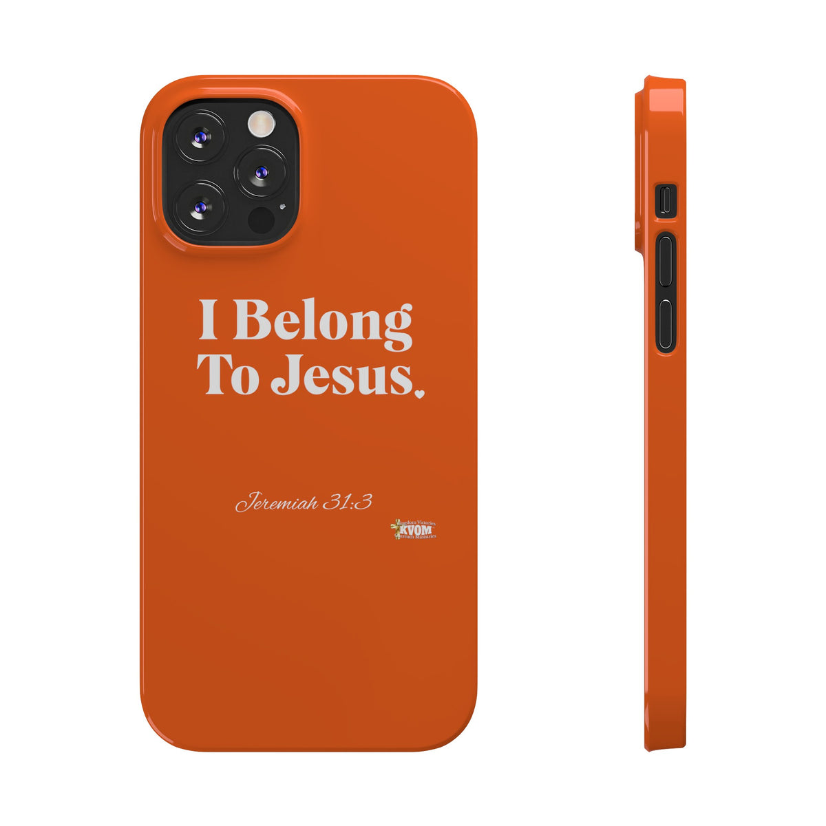 I Belong To Jesus Slim Phone Cases