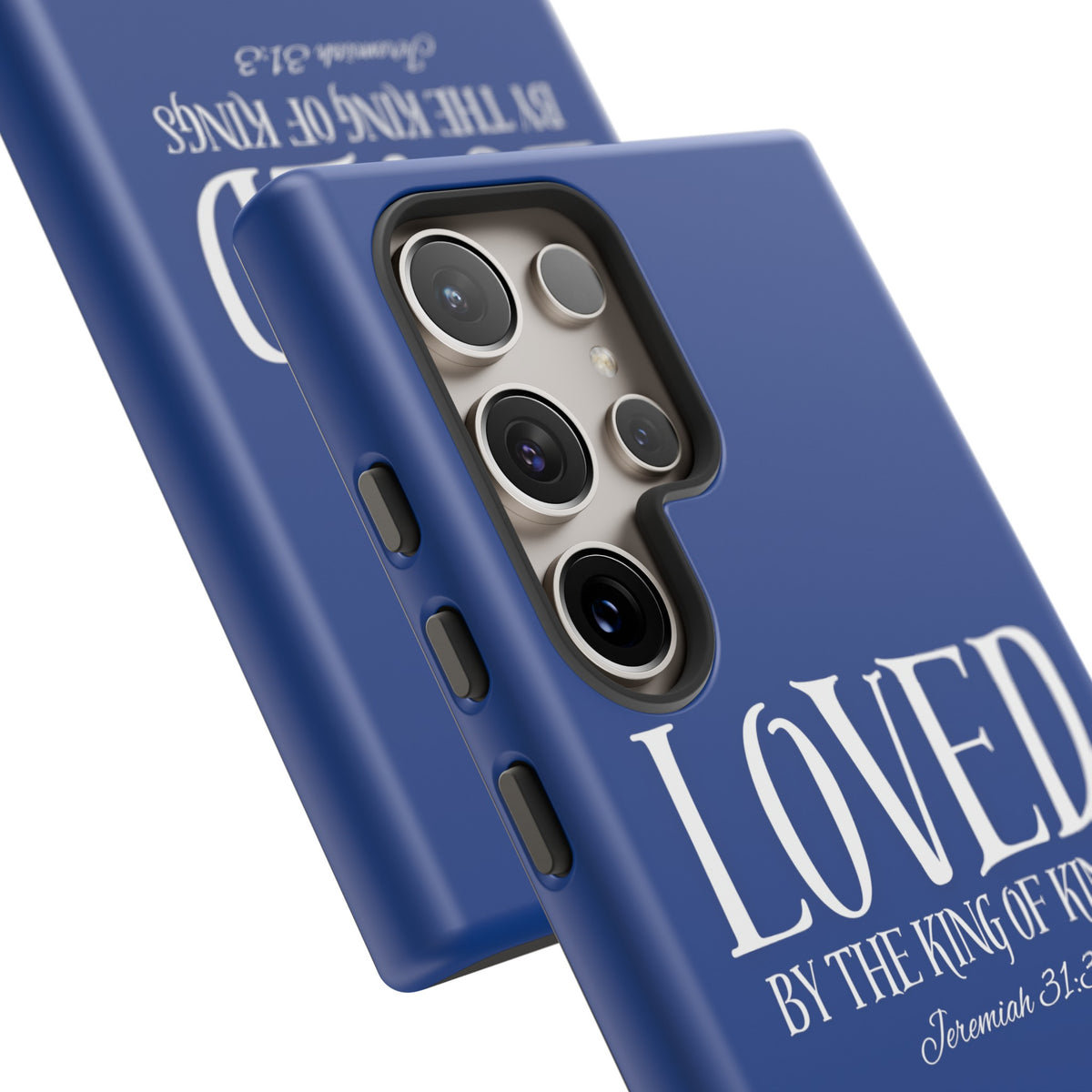 LOVED By The King of Kings Tough Phone Cases