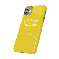 I Belong To Jesus Slim Phone Cases