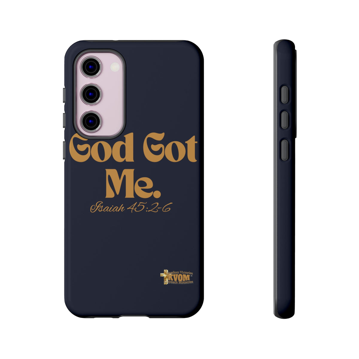 God Got Me KVOM Tough Case, Gold Print