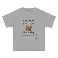 Cause God Said I Can Relaxed Fit Short-Sleeve T-Shirt