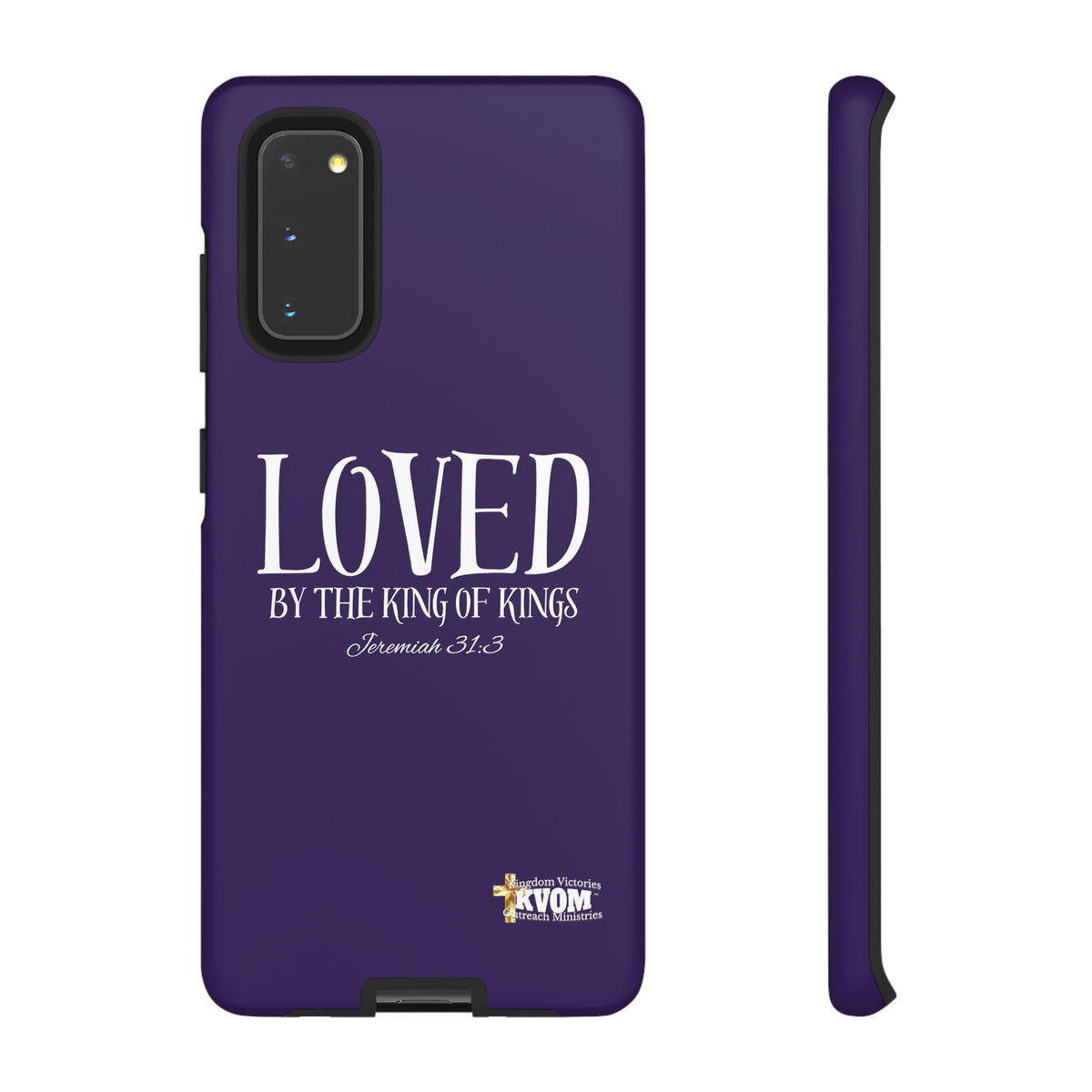 LOVED By The King of Kings Tough Phone Cases