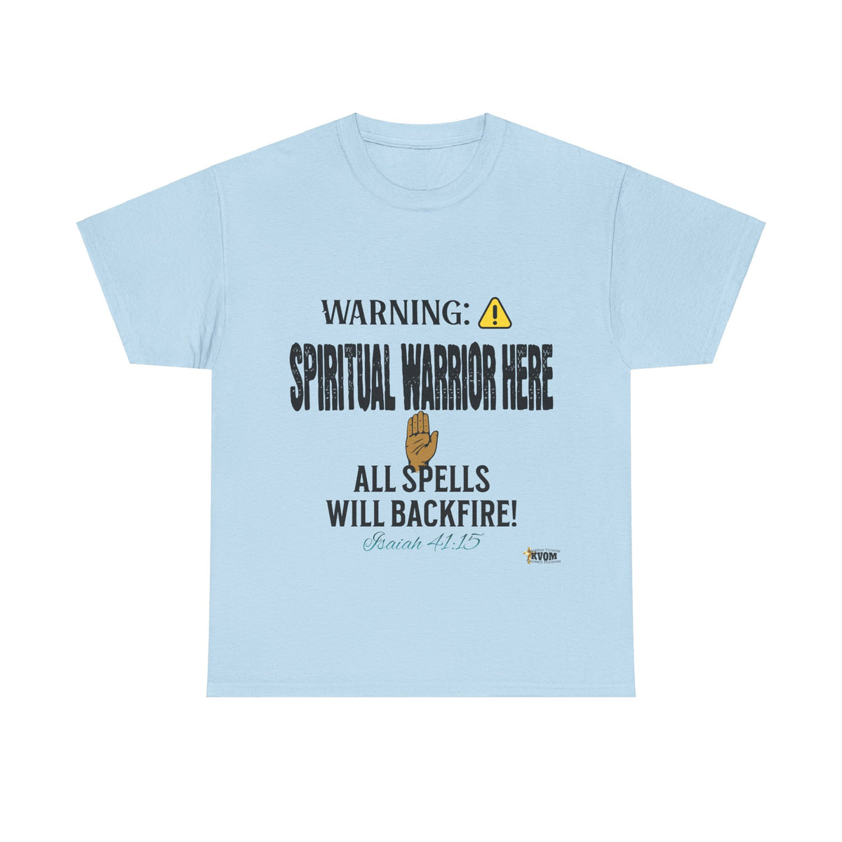 WARNING: Spiritual Warrior Here T-Shirt, Black Print