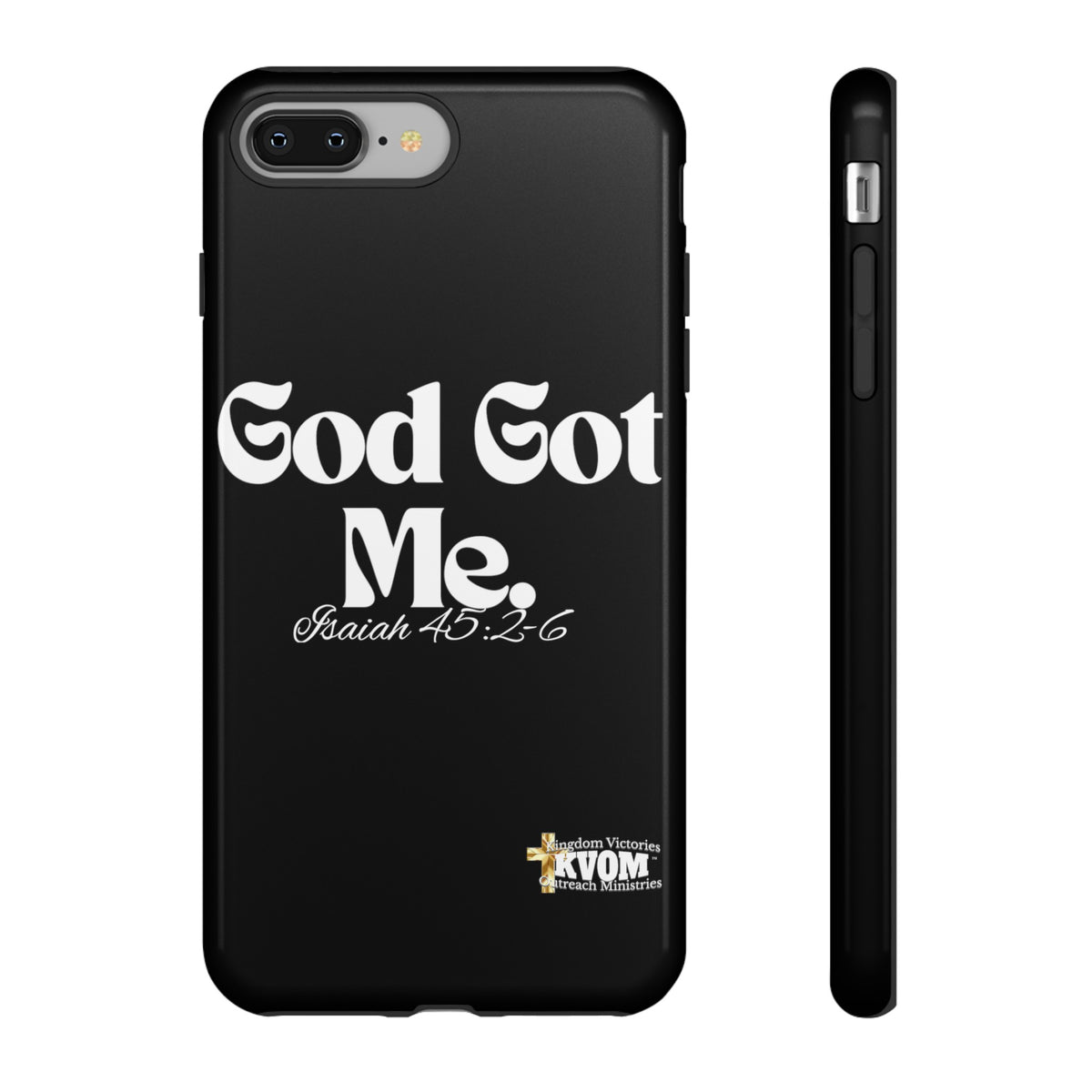 God Got Me KVOM Tough Case, White Print