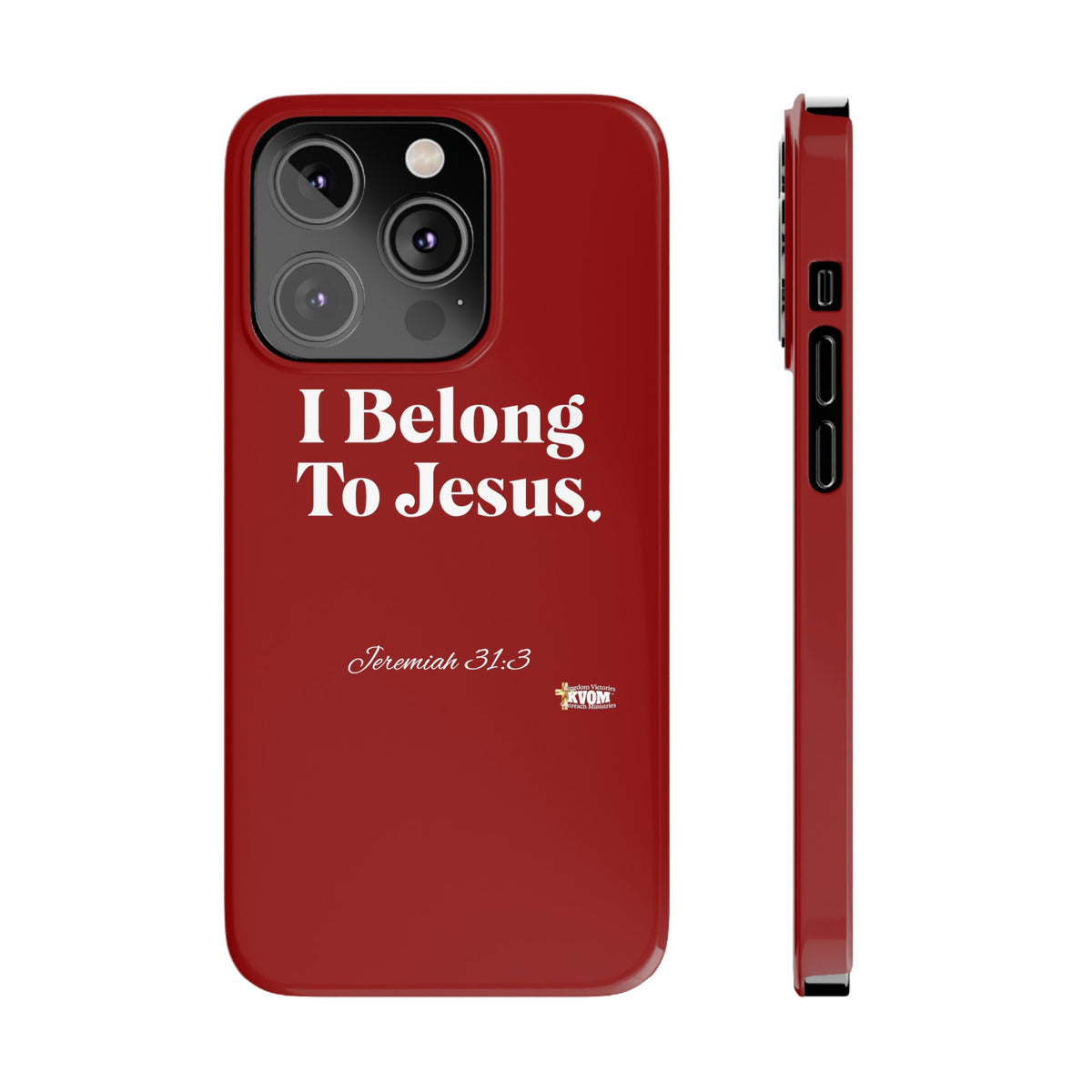 I Belong To Jesus Slim Phone Cases