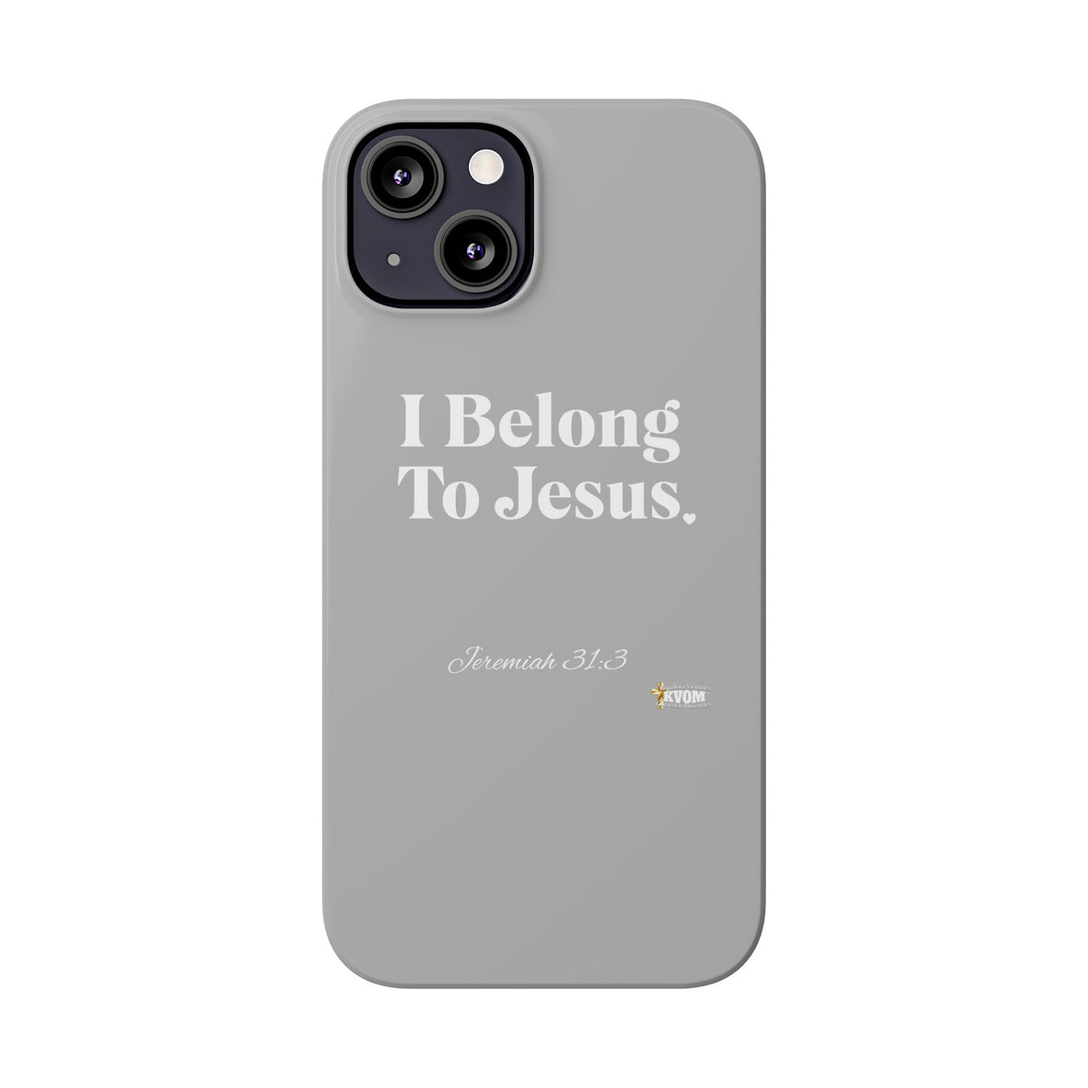 I Belong To Jesus Slim Phone Cases