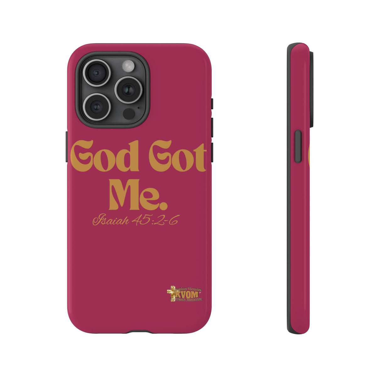 God Got Me KVOM Tough Case, Gold Print