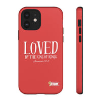 Copy of LOVED By The King of Kings Tough Phone Cases