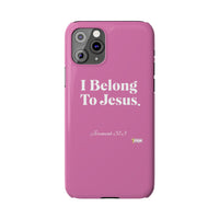 I Belong To Jesus Slim Phone Cases