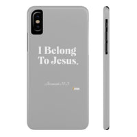 I Belong To Jesus Slim Phone Cases