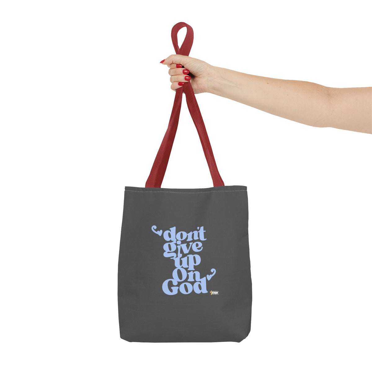 Don't Give Up On God Tote Bag, Grey