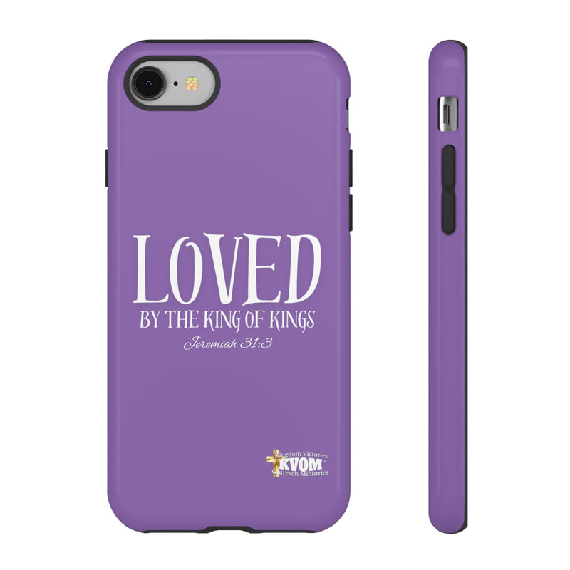 Copy of LOVED By The King of Kings Tough Phone Cases