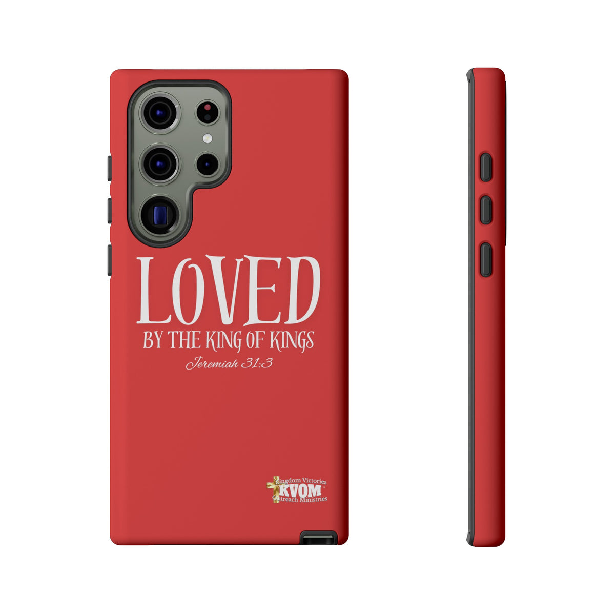 Copy of LOVED By The King of Kings Tough Phone Cases