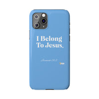 I Belong To Jesus Slim Phone Cases