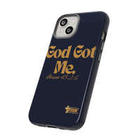 God Got Me KVOM Tough Case, Gold Print