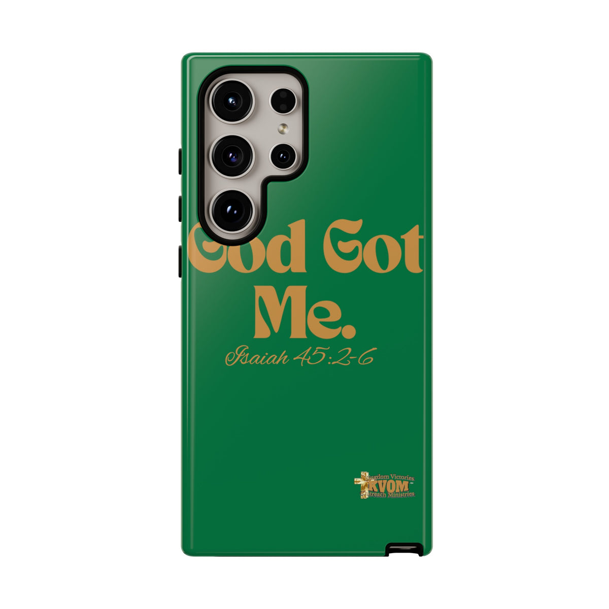 God Got Me KVOM Tough Case, Gold Print