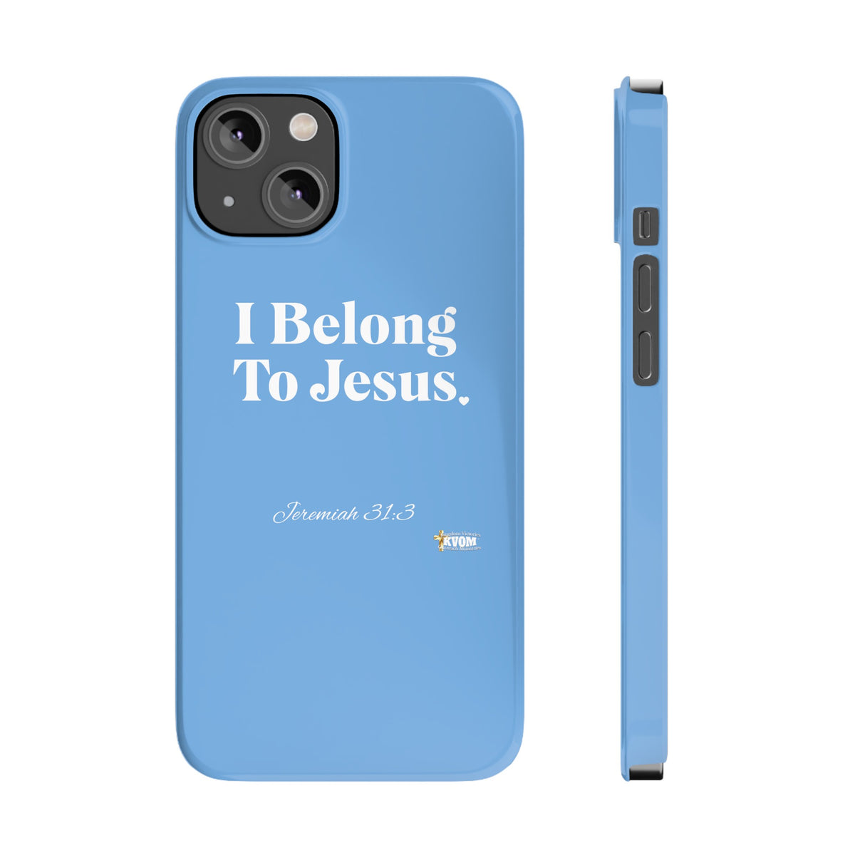 I Belong To Jesus Slim Phone Cases