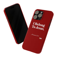 I Belong To Jesus Slim Phone Cases