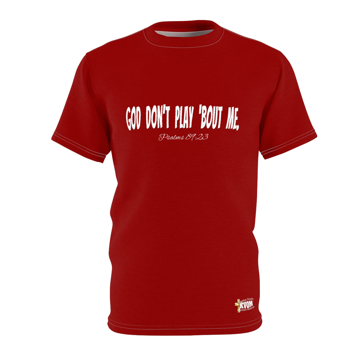 God Don't Play Bout Me Unisex T-Shirt, Red