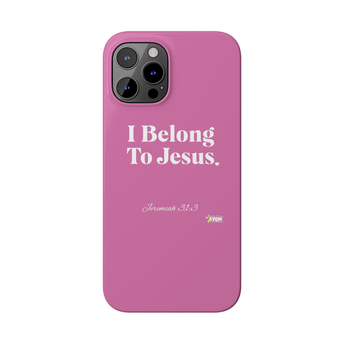 I Belong To Jesus Slim Phone Cases