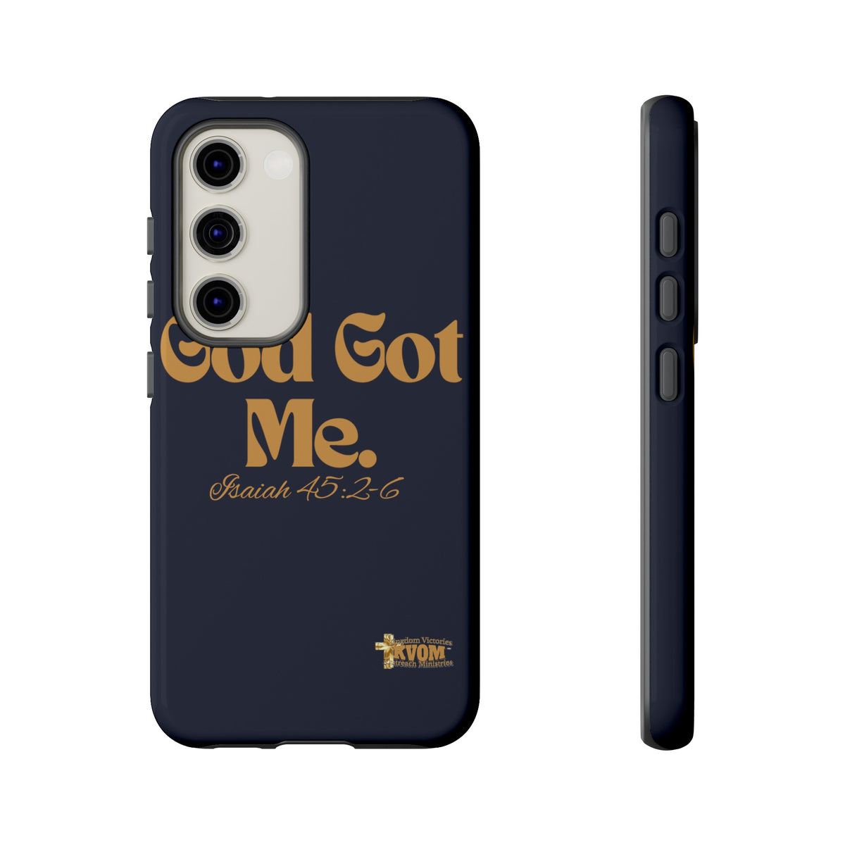 God Got Me KVOM Tough Case, Gold Print