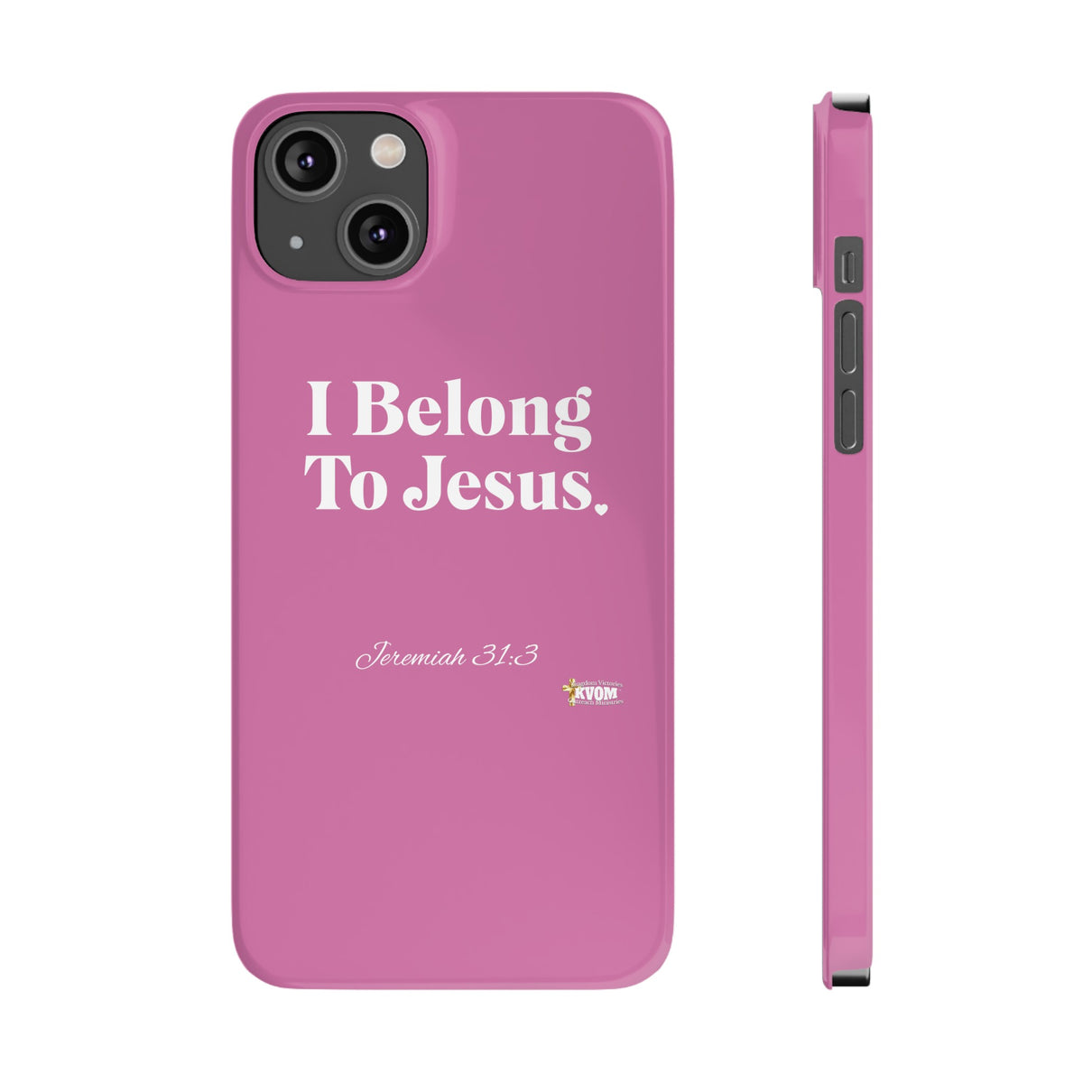 I Belong To Jesus Slim Phone Cases