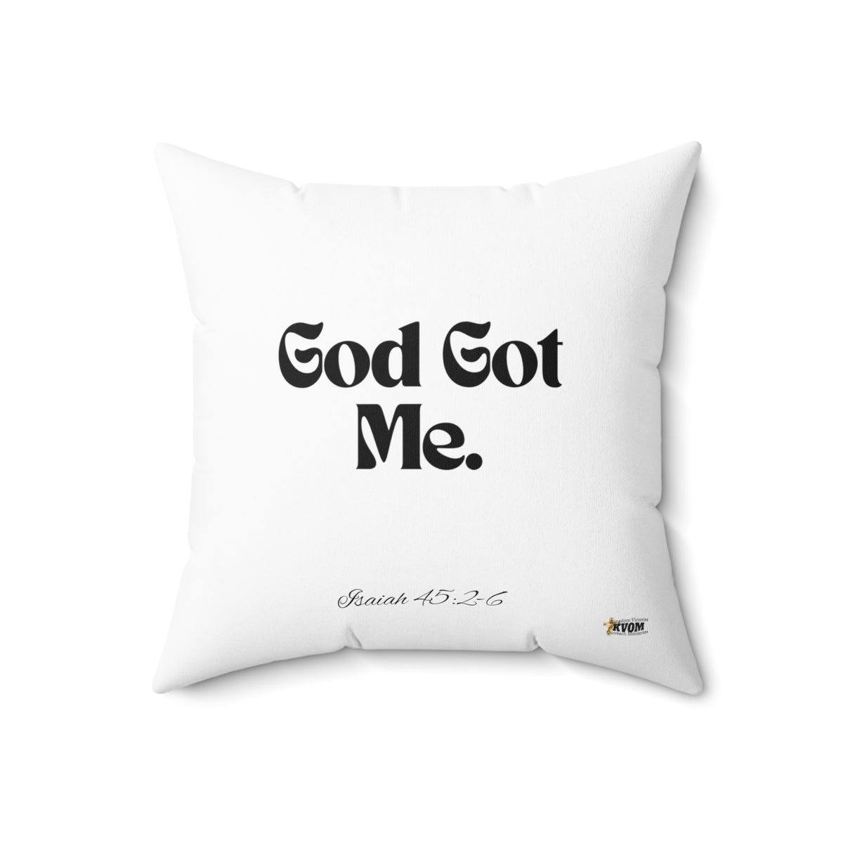 God Got Me Square Pillow, White, Black Print