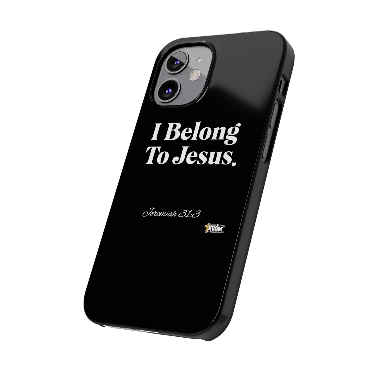 I Belong To Jesus Slim Phone Cases