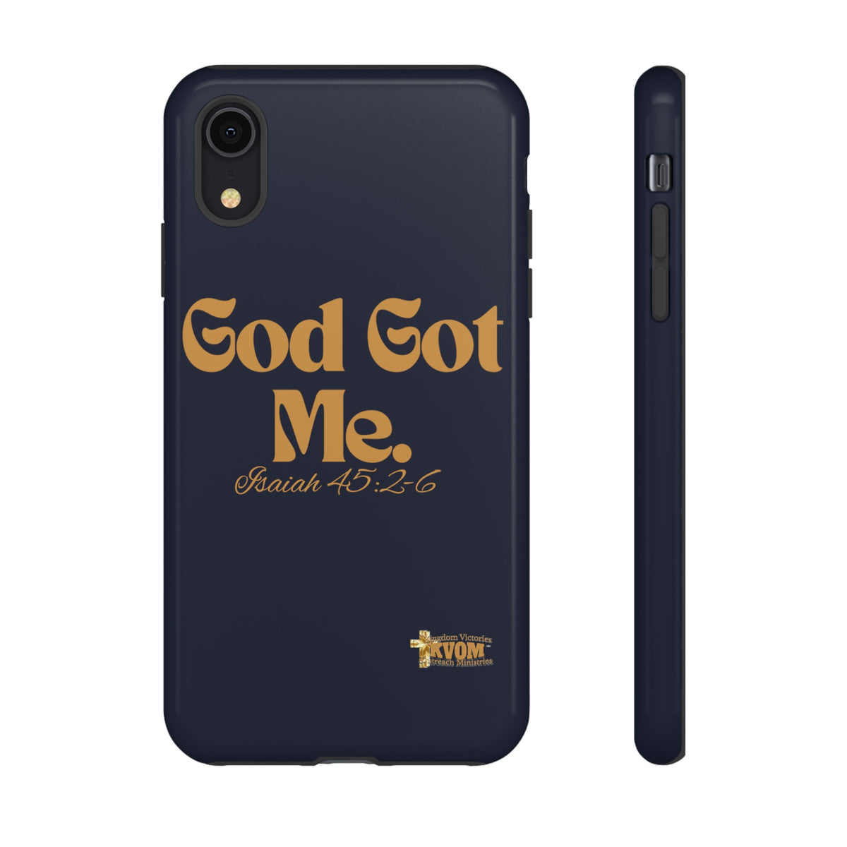 God Got Me KVOM Tough Case, Gold Print