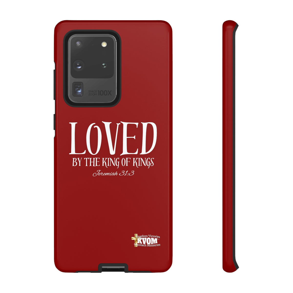 LOVED By The King of Kings Tough Phone Cases