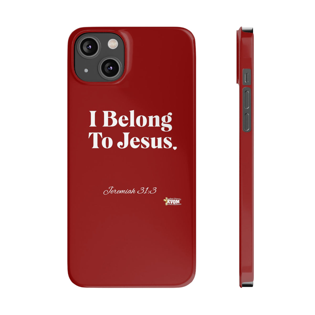 I Belong To Jesus Slim Phone Cases