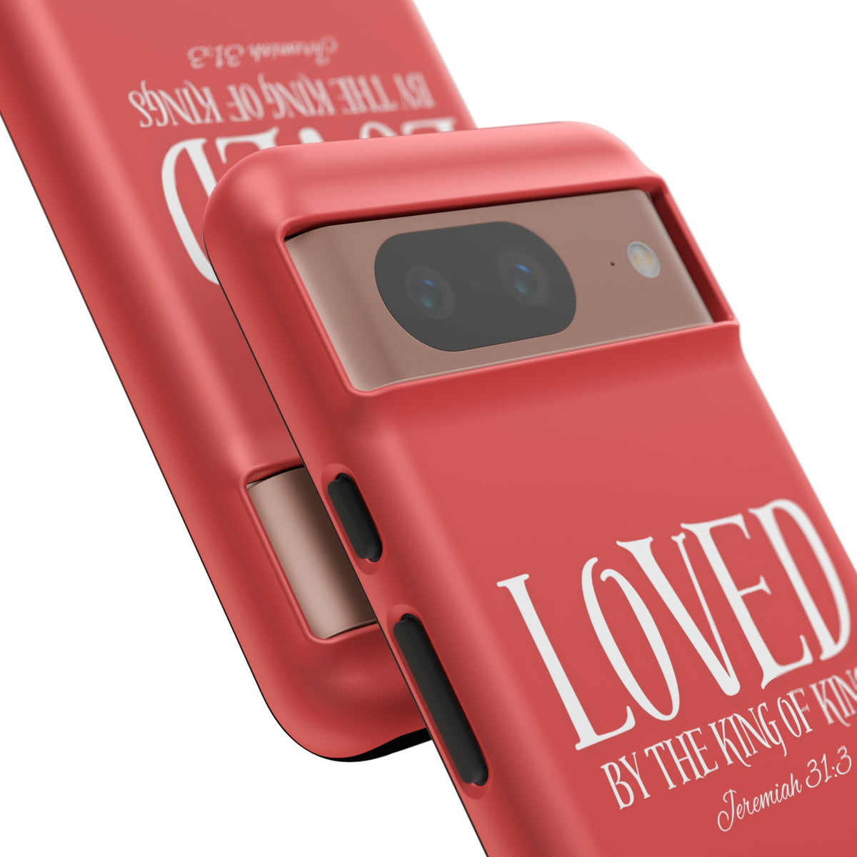 Copy of LOVED By The King of Kings Tough Phone Cases