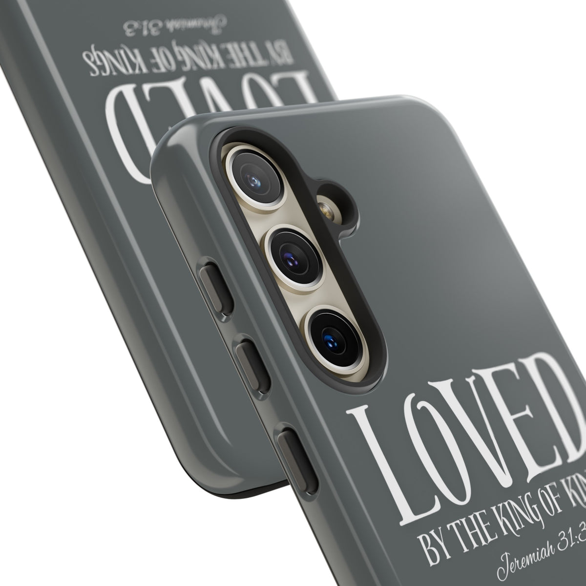 LOVED By The King of Kings Tough Phone Cases