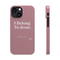 I Belong To Jesus Slim Phone Cases