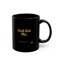 Got Got Me Mug 11oz, Black