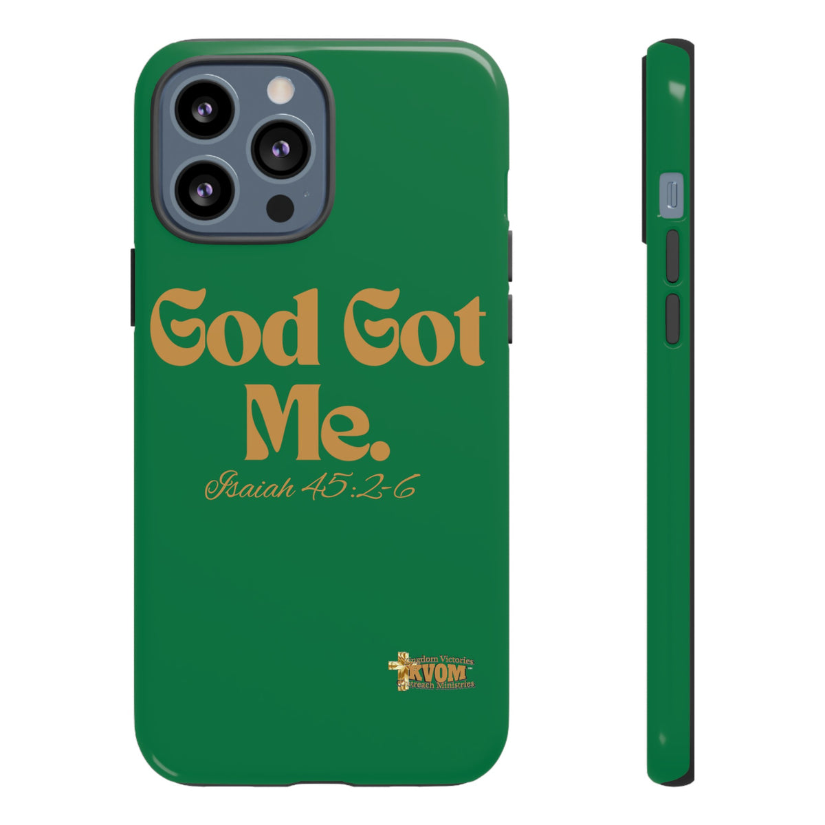 God Got Me KVOM Tough Case, Gold Print