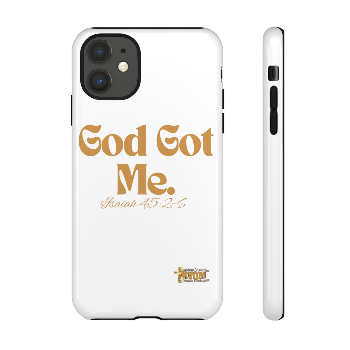 God Got Me KVOM Tough Case, Gold Print