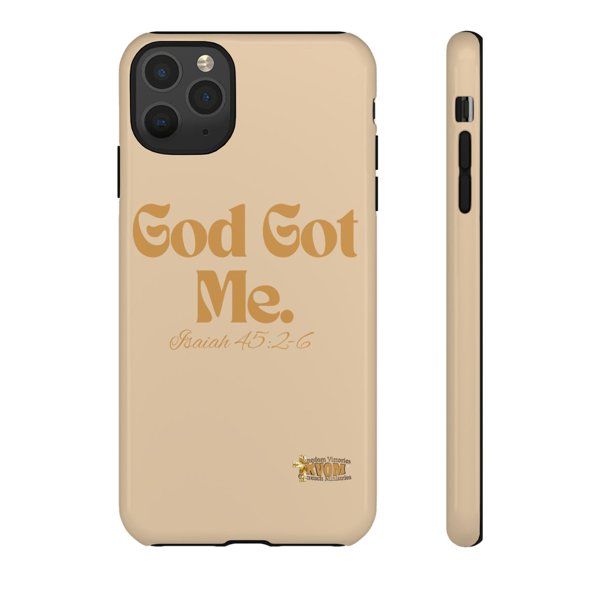 God Got Me KVOM Tough Case, Gold Print