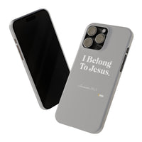 I Belong To Jesus Slim Phone Cases