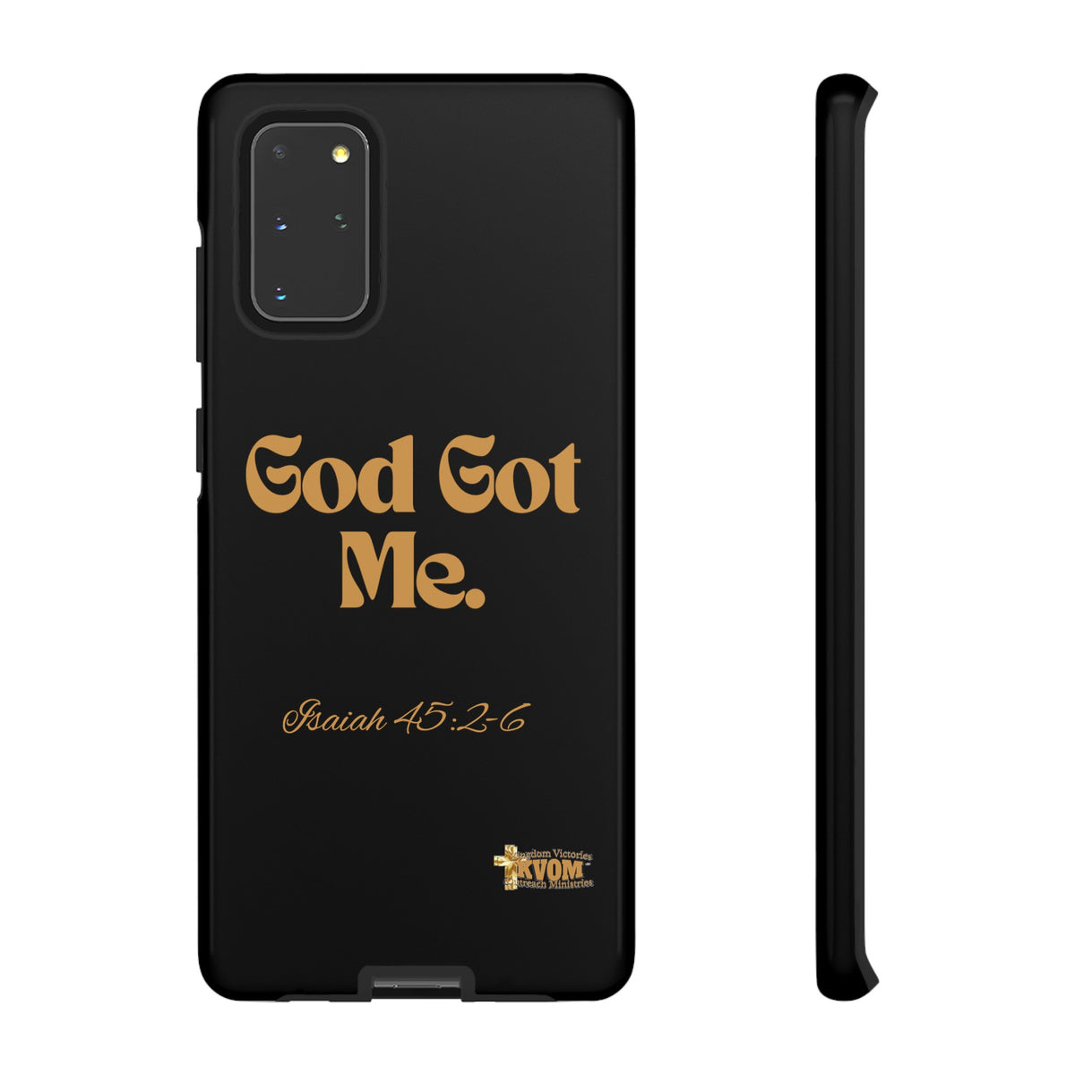 God Got Me KVOM Tough Case, Gold Print