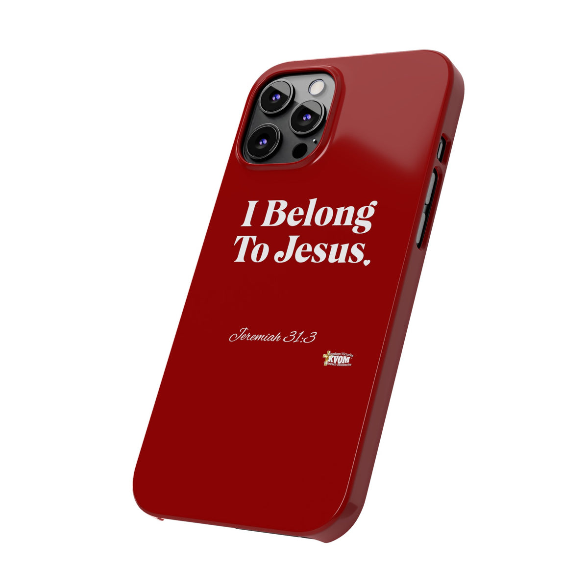 I Belong To Jesus Slim Phone Cases