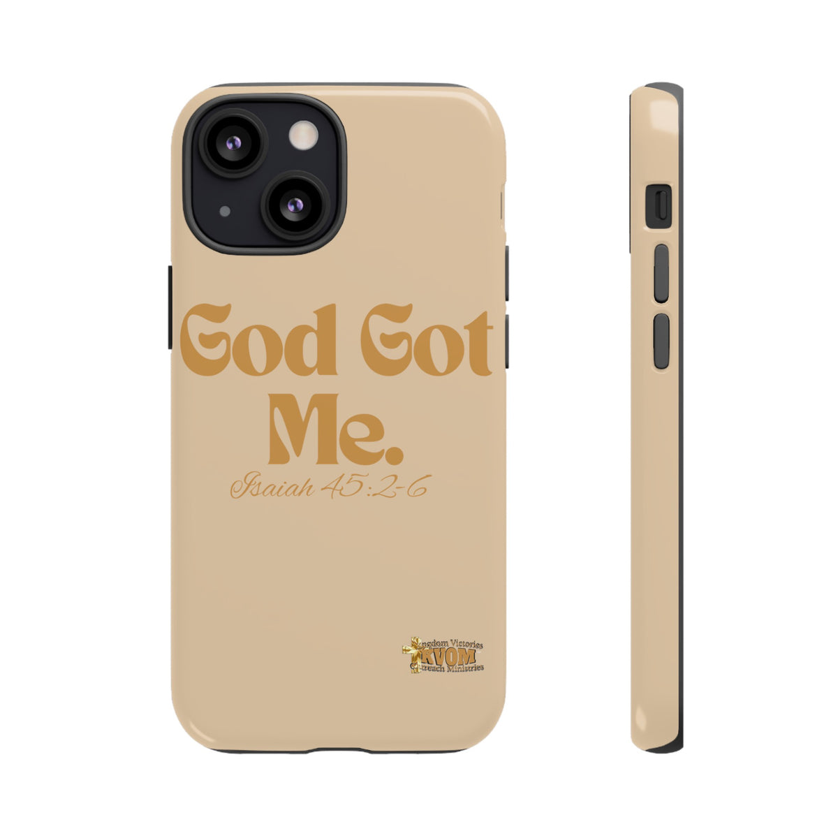 God Got Me KVOM Tough Case, Gold Print