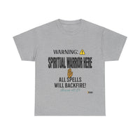 WARNING: Spiritual Warrior Here T-Shirt, Black Print