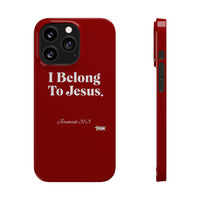 I Belong To Jesus Slim Phone Cases