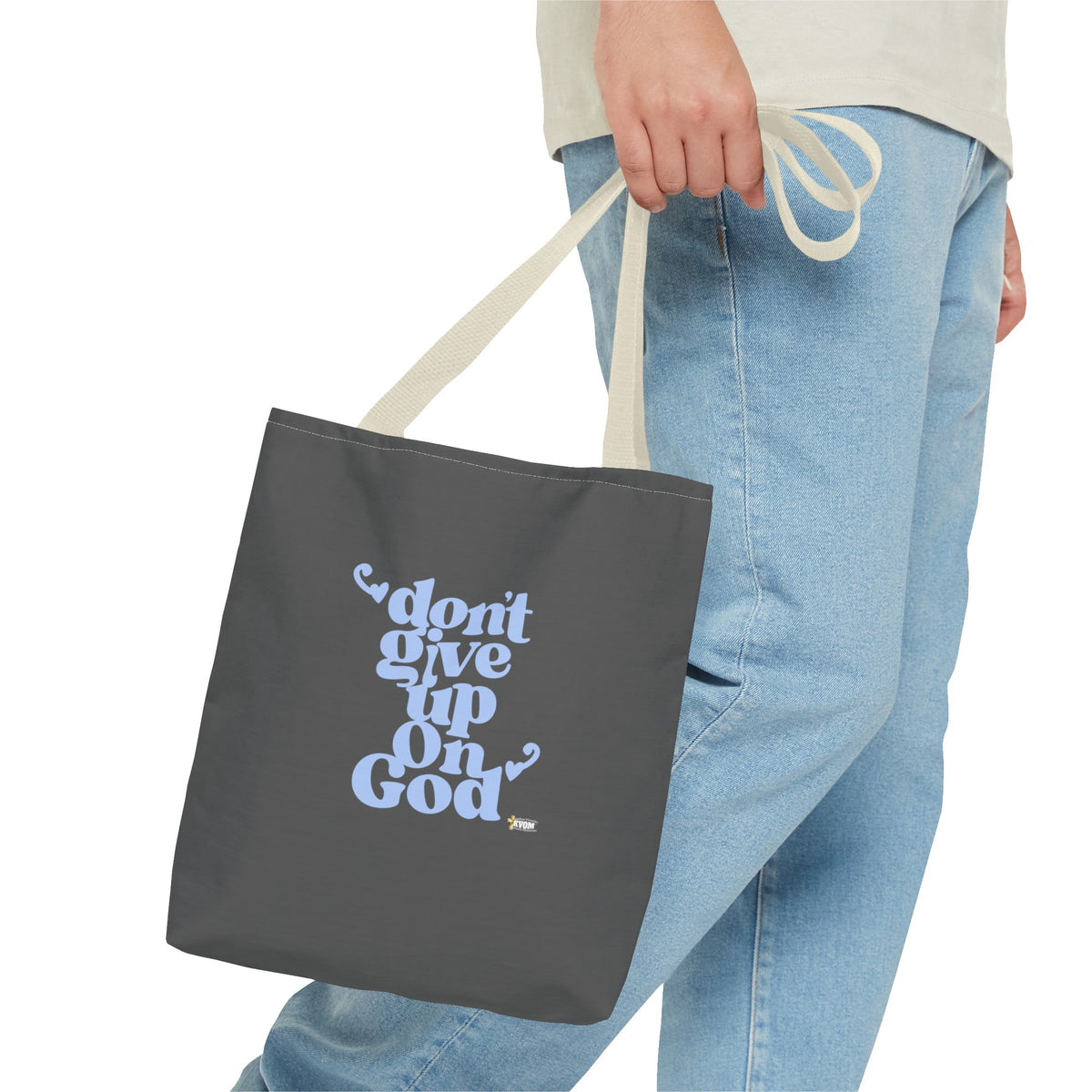 Don't Give Up On God Tote Bag, Grey