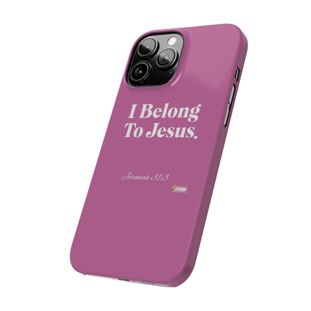 I Belong To Jesus Slim Phone Cases