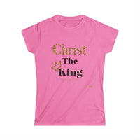 Christ The King Women's Softstyle Tee